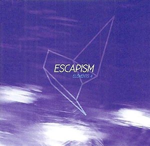 ELEMENTS4_escapism